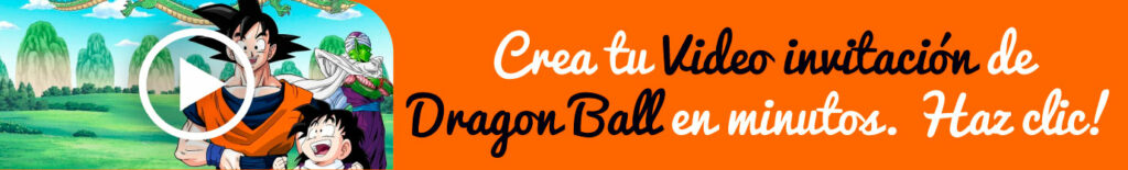 Video invitación de Dragon Ball gratis